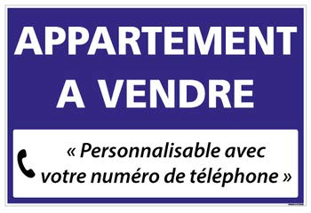 Signalétique.biz France - Panneau Immobilier Personnalisable Appartement à Vendre avec Oeillets aux 4 coins - Bleu - AKILUX 3,5mm - Dimensions 600x400 mm - Protection Anti-UV
