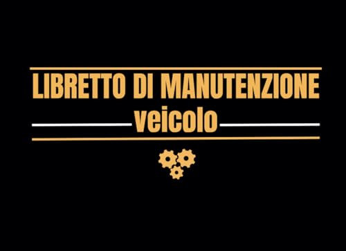 Libretto di Manutenzione Veicolo: Guida alla cura del tuo veicolo, data, descrizione, chilometraggio, prezzo, negozio,100 pagine e 8,25 / 6 pollici