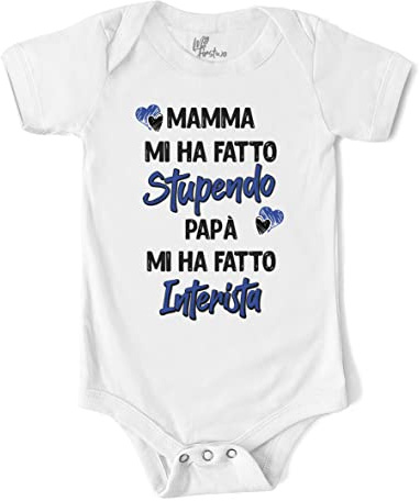 Body Neonato Mamma mi ha Fatto Stupendo, Papà Interista - Body Divertente
