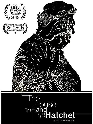 The House the Hand and the Hatchet