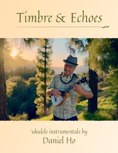 Timbre & Echoes: 'Ukulele Instrumentals
