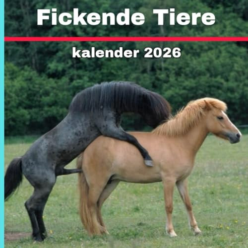 Fickende tiere kalender 2026