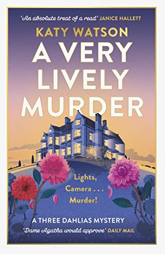 A Very Lively Murder (Three Dahlias Mysteries)