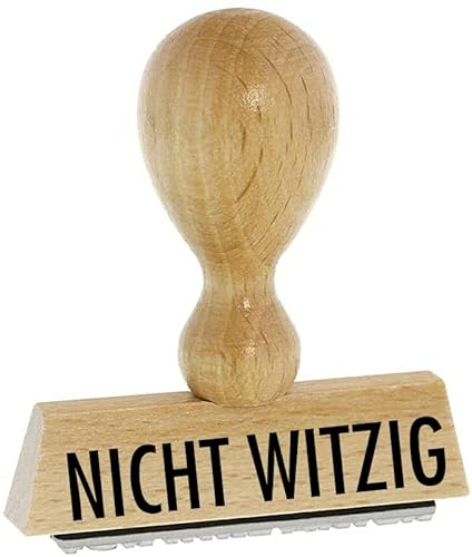 Sprüche-Stempel – NICHT WITZIG - von Kaufhaus 2010 aus Holz & Gummi, zum Bestempeln von Schriftstücken aller Art, Gruß- und Glückwunschkarten, Textilien und vieles mehr. 4 cm lang