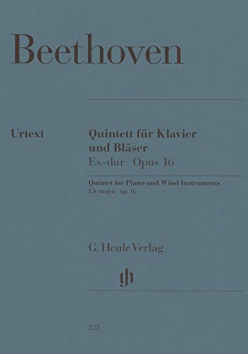Quintett Es-Dur Op 16. Oboe, Klarinette, Horn, Fagott, Klavier: Besetzung: Kammermusik mit Blasinstrumenten (G. Henle Urtext-Ausgabe)