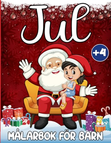 Jul Målarbok för Barn: Lätt att Färglägga Jul-Sidor Fyllda med Söta Saker som Jultomten, Renar, Snögubbe, Julstrumpor, Julgranar, och Julklappar, ... Mycket mer... för Barn Från 3 år och Uppåt