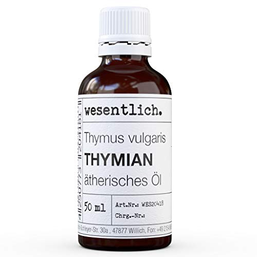 ThymianÖl - reines ätherisches Öl von wesentlich. - 100% naturrein aus der Glasflasche (50ml)