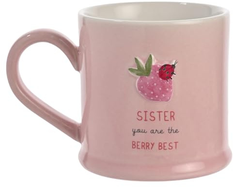 Celebrations - Love Life - 'Sister You are The Berry Best' Family Birthday Celebration Ceramic Mug - Kitchen Gifting and Homeware for Tea, Coffee & Hot Drinks - 330ml / 11.15oz.