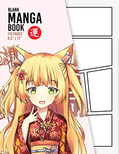 Blank Manga Book: Create Your Own Manga & Anime Sketchbook - 110 Pages - Over Different 20 Templates - 8.5 x 11 (Blank Comic Book)