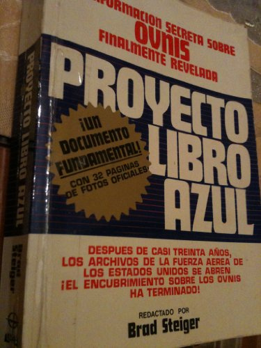 Proyecto Libro Azul. La información secreta sobre OVNIs finalmente revelada