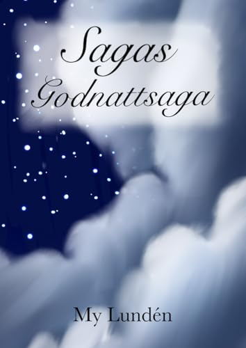 Sagas godnattsaga: Sagasgodnattsaga