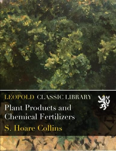 Plant Products and Chemical Fertilizers