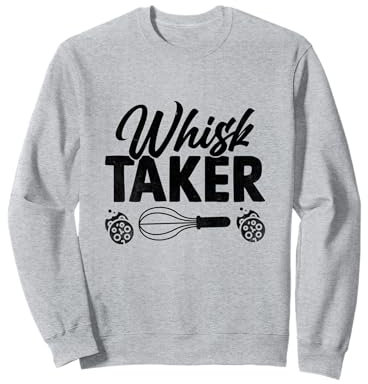 Fouet Taker Chef Cuisiner Plats Aliments Cuisiniers Sweatshirt