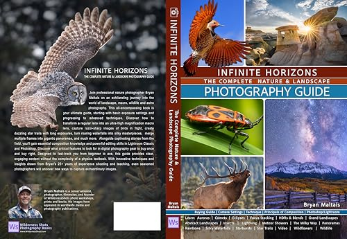 Infinite Horizons-The complete Nature & Landscape Photography Guide