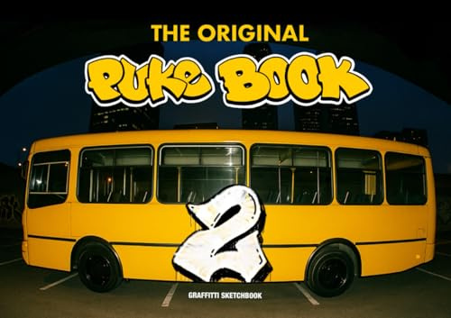 The Original PUKEBOOK 2 - graffiti sketchbook: 8.5 x 6 inches pro blackbook sketchpad is for drawing, sketching and painting with various kinds of ... walls, trains, trucks, cars, subway and more