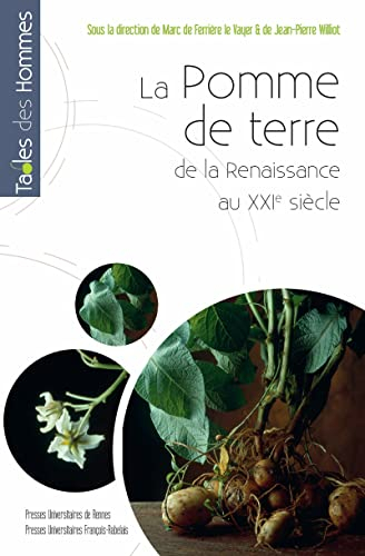La Pomme de terre: De la Renaissance au XXIe siècle