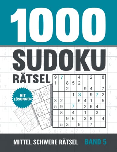 1000 Sudoku Rätsel: Sudoku Heft für Erwachsene mit 1000 mittel schweren Rätseln mit Lösungen - Band 5