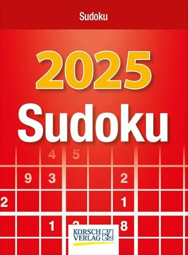 Sudoku - Abreißkalender 2025 - Korsch-Verlag - Tages-Abreisskalender - Jeden Tag ein neues Sudoku - Aufstellbar - 12 cm x 16 cm