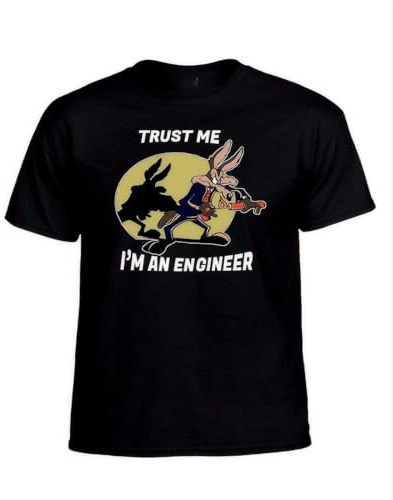Trust Me I Am An Engineer Coyote Cart Men Women Unisex Baseball T Shirt