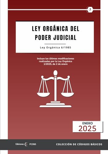 Ley Orgánica del Poder Judicial: ACTUALIZADO. Colección de Códigos Básicos