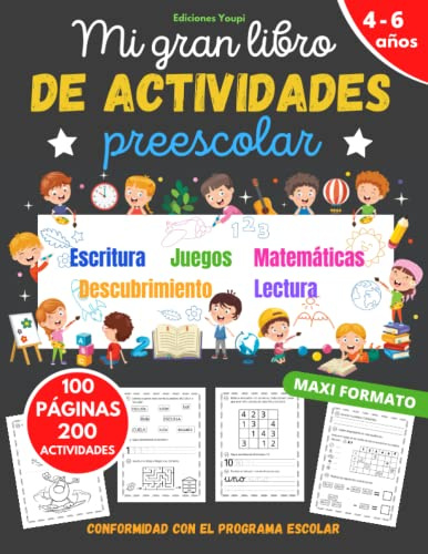 Mi gran libro de actividades preescolar: niños de 4 a 6 años | 200 actividades y ejercicios conformes al programa escolar para aprender divirtiéndose | cuaderno de vacaciones para niñas y niño