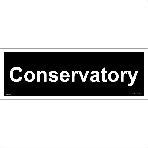 GE609 Conservatory SIGN Door Plaque garden room orangery sunroom rest 150mm x 50mm Sticker/Sav - White Background