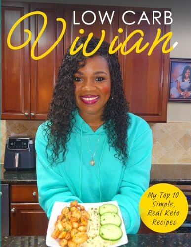 Low Carb Vivian: My Top 10 Simple, Real Keto Recipes