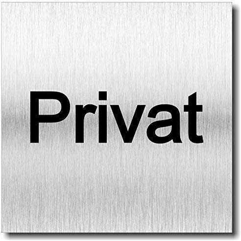 Türschild Privat Schild UV Druck 12 x 12cm - 3mm Aluverbund - Made in Germany Art.Nr. 2001