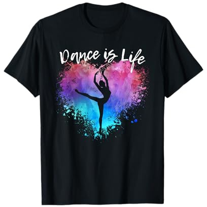 Dance is Life Ballet Dancing Saying Ballerina Dancer Graphic T-Shirt