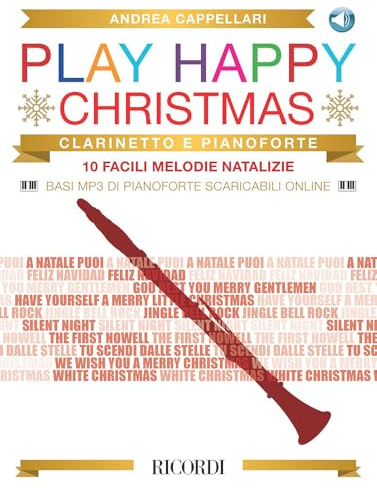 Play Happy Christmas 10 facili melodie natalizie per clarinetto e pianoforte