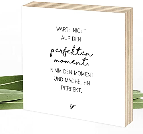 Wunderpixel® Holzbild Der perfekte Moment - 15x15x2cm zum Hinstellen/Aufhängen, echter Fotodruck mit Spruch auf Holz - schwarz-weißes Wand-Bild Aufsteller zur Dekoration Zuhause oder Geschenk-Idee
