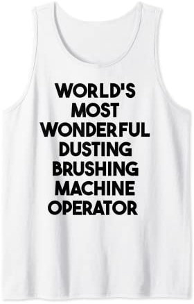 Weltweit wunderbarster Staubbürsten-Bediener Tank Top