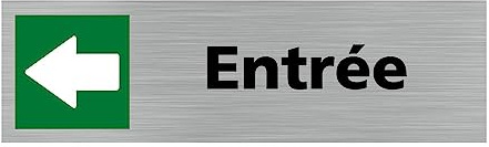 Signalétique.biz France - Plaque de porte Entrée flèche vers la gauche (Q0296) - 170 X 50 mm - Plaque aluminium brossé de 2mm
