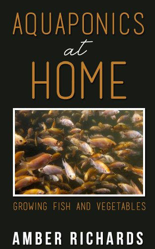 Aquaponics At Home: Growing Fish & Vegetables