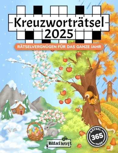 Kreuzworträtsel 2025: Rätselvergnügen für das ganze Jahr mit 365 datierten Schwedenrätseln