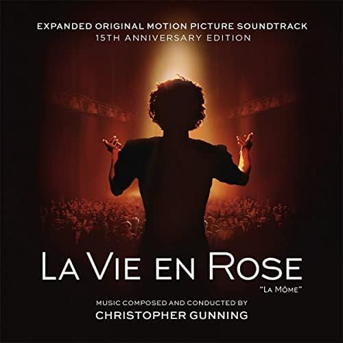 La Vie En Rose (La Mome): 15th Anniversary (Original Soundtrack) [Expanded Edition]