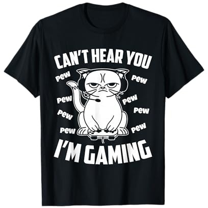 Can't hear you I'm gaming, Funny Gamer Cat T-Shirt