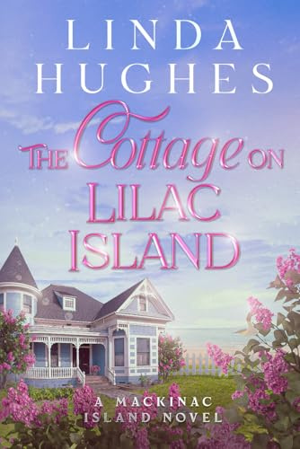 The Cottage on Lilac Island (Second Chances Series)