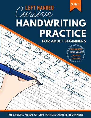 Handwriting Practice for Left Handed: Learn To Write In Cursive Workbook Trace Letters Number Bible Words and Quotes Improve Motor Control For Adults Beginners