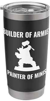Builder of Armies Painter of Minis Tabletop Gaming RPG Stainless Steel Insulated Tumbler