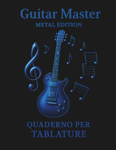 Guitar Master - Metal Edition: Quaderno per tablature (Guitar Master - Tablature Series)