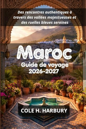 Maroc Guide de voyage 2026-2027