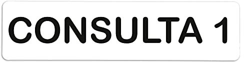 Becral® - Señal de PVC CONSULTA 1 | Placa puerta PVC | Señal informativa | Cartel Puerta 200X50mm