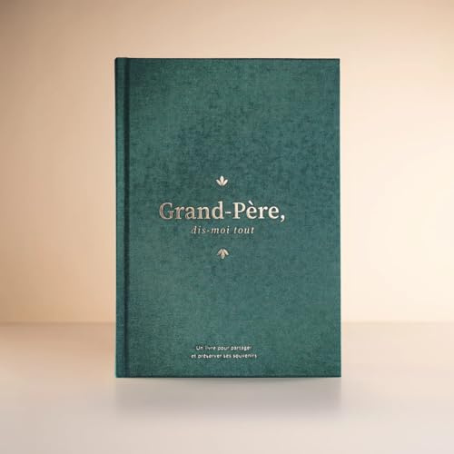 Grand-père, dis-moi tout - Édition PREMIUM. : Raconte ton histoire - Journal parfait pour idée cadeau d'anniversaire, Noël, fête des grands-pères. +100 questions + espaces photos