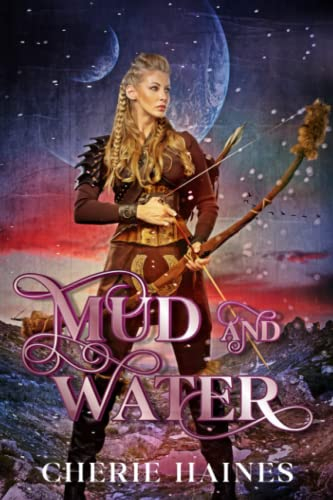 Mud and Water: 1 (Elements of Life)