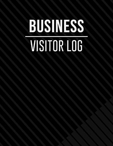 Business Visitor Log and Contact Tracing Register: Visitor Book For Business, Visitor Sign In Sheets, Visitor Register Book Template, Visitors ... Contact ... Number, Email Address and More