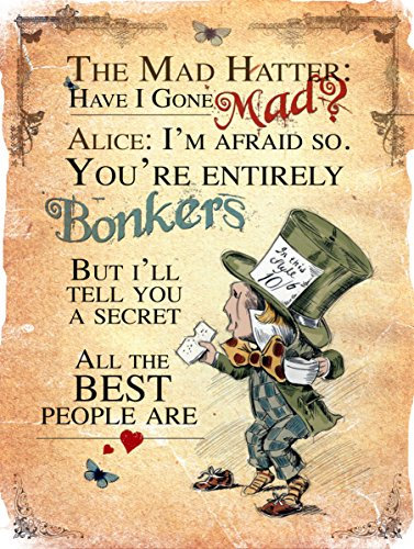 Shawprint Limited Alice In wonderland Metal Sign MAD HATTER BONKERS RETRO METAL TIN WALL ART NOVELTY GIFT 10 x 8 (2268M (8 x 6 (200mm x 150mm))