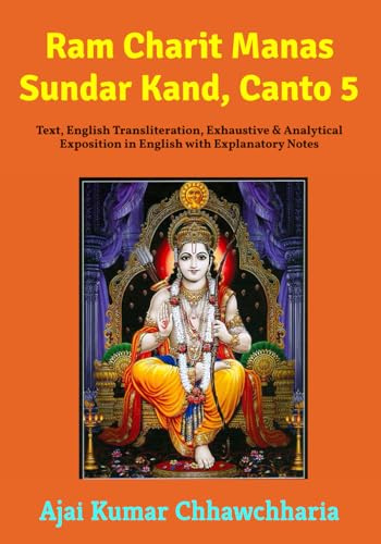 Ram Charit Manas, Sundar Kand, Canto 5: Text, English Transliteration, Exhaustive & Analytical Exposition in English with Explanatory Notes