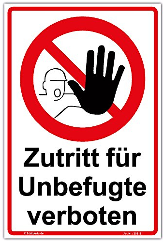 Schilderio Hinweisschild Zutritt für Unbefugte verboten Schild 300x200mm stabile Aluminiumverbundplatte 3mm stark