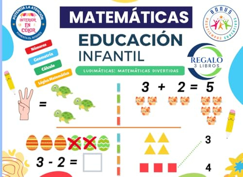 Matemáticas para Educación Infantil 3, 4 y 5 años. Libro Preescolar de actividades para Aprender los Números, Contar, Sumar, Restar… de manera ... niños. Juegos matemáticos, sumas, restas.